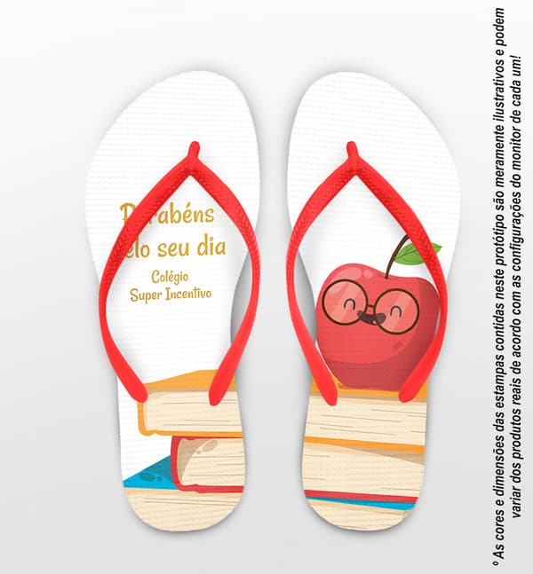 Chinelo Dia dos Professores Colégio Super Incentivo Personalizado COD 9430