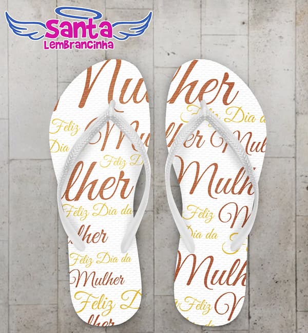 Chinelo Personalizado Dia da Mulher - COD 1885