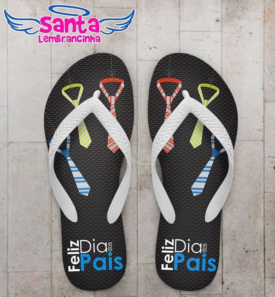 Chinelo Dia dos Pais Personalizado, Feliz dia dos Pais - Gravatas - COD 2813