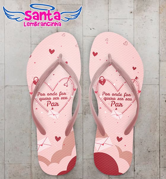 Chinelo Dia Dos Namorados Por Onde For Quero Ser Seu Par Personalizado COD 12408